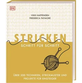 Stricken Schritt für Schritt - Haffenden, Vikki