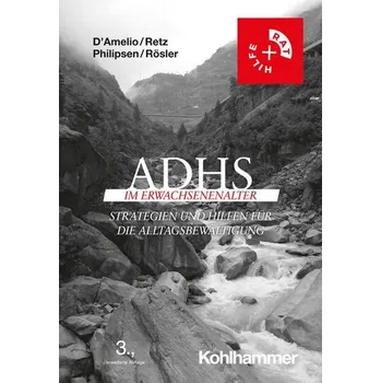 ADHS im Erwachsenenalter - D'Amelio, Roberto [DE] (2024, Brožovaná, Kohlhammer W.)