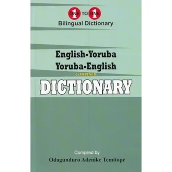 English-Yoruba & Yoruba-English One-to-One Dictionary - Oriola, Temitope B.