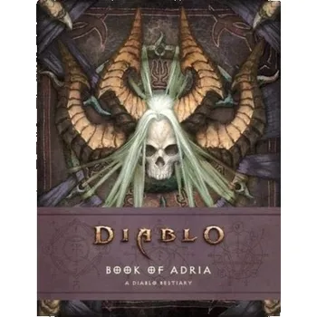 Diablo Bestiary - The Book of Adria - Brooks, Robert
