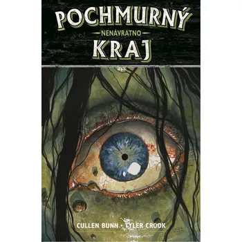 Komiks pro dospělé Komiks Pochmurný kraj 8: Nenávratno