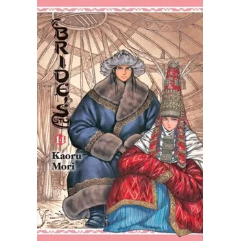 A Bride's Story, Vol. 14 - Mori, Kaoru