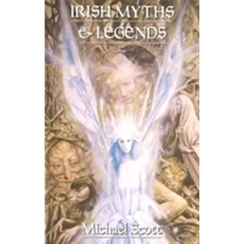 Irish Myths And Legends - Scott Michael
