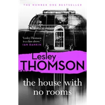 The House With No Rooms - Thomson, Lesley