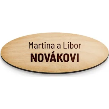 Domovní cedule Dřevia Dřevěná jmenovka na dveře, oválná - 10x4 cm Písmo: Barlow (bezpatkové písmo)