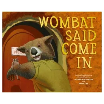 První čtění Wombat Said Come In - Deedy, Carmen Agra [EN] (2023, Taschenbuch, Welbeck Publishing Group)