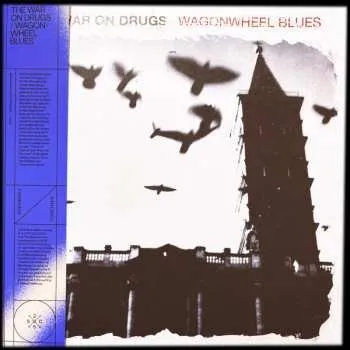 Zahraniční hudba LP The War On Drugs: Wagonwheel Blues CLR | LTD 2023 Blue Coloured Vinyl Limited Anniversary Edition
