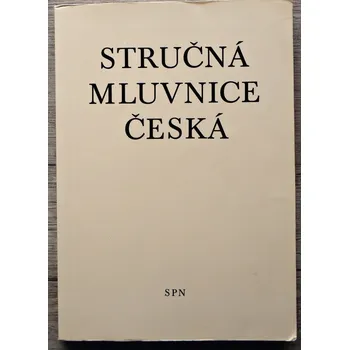 Stručná mluvnice česká - Bohuslav Havránek, Alois Jedlička - SPN