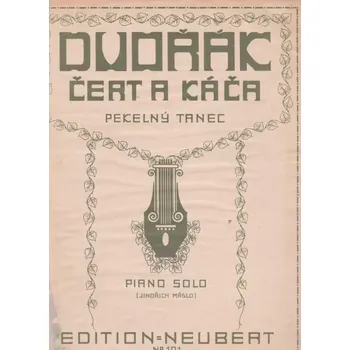 Česká hudba Antonín Dvořák - Čert a Káča Pekelný tanec