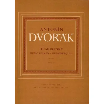 Antonín Dvořák - Humoresky op. 101