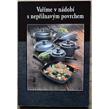 Vaříme v nádobí s nepřilnavým povrchem