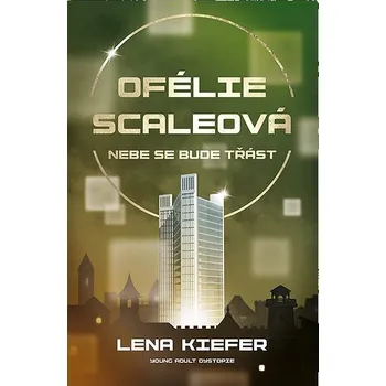 Ofélie Scaleová: Nebe se bude třást Ekniha