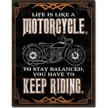 Plechová cedule Plechová cedule Life is Life - Motorcycle