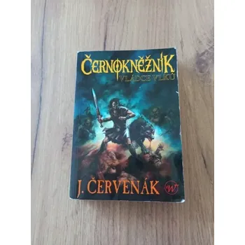 JURAJ ČERVENÁK - Černokněžník 1. - Vládce vlků (Černokněžník 1. - Vládce vlků)