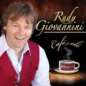 Zahraniční hudba CD Rudy Giovannini: Café... Olé 2016