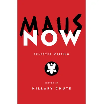 Cizojazyčná kniha Maus Now: Selected Writing – Hillary Chute