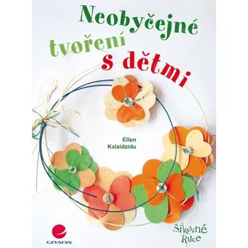 Kniha - Neobyčejné tvoření s dětmi