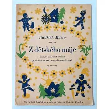 Jindřich Máslo - Z dětského máje