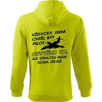 Pánská mikina Chtěl jsem být pilot stíhačku mám doma - Mikina s kapucí na zip trendy zipper - XL ( Limetková )