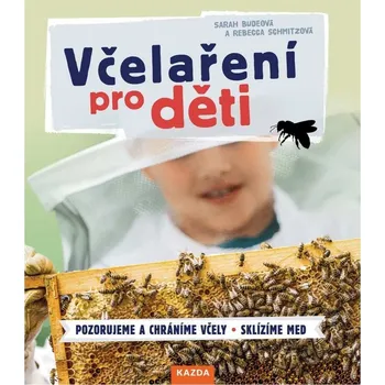 Chovatelství Včelaření pro děti