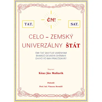 Osobní rozvoj Ján Maliarik: CELO-ZEMSKÝ UNIVERZÁLNY ŠTÁT