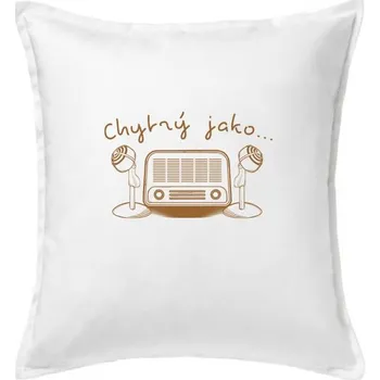 Polštář Chytrý jako rádio - Polštář 50x50 - 50x50 - Včetně výplně ( Bílá )