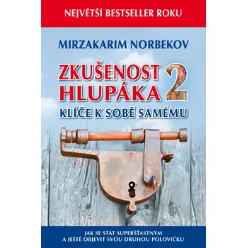 Norbekov - Zkušenosti hlupáka 2