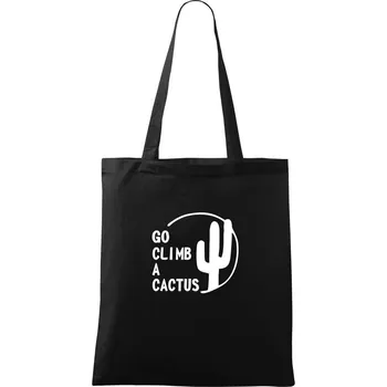 Go climb a cactus - Taška bavlněná - 42 x 38 cm ( Černá )