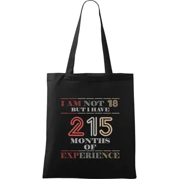 Nákupní taška 18 years 215 months of experience - Taška bavlněná - 42 x 38 cm ( Černá )