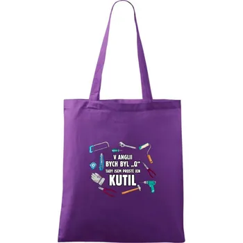 Nákupní taška V Anglii bych byl Q tady kutil - Taška bavlněná - 42 x 38 cm ( Fialová )