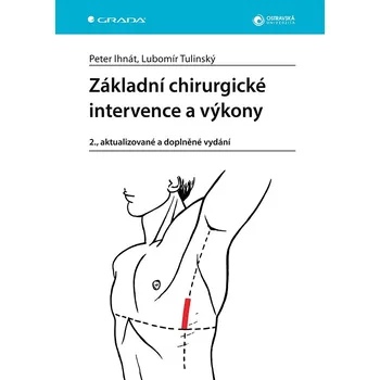 Základní chirurgické intervence a výkony