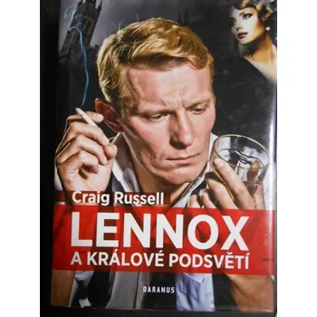 Lennox a králové podsvětí