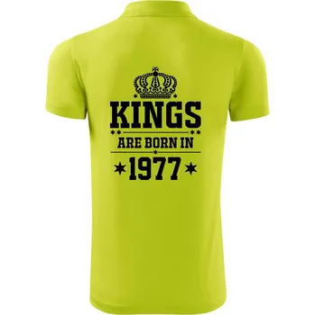 Pánská košile Kings are born in 1977 - Polokošile Victory sportovní (dresovina) - S ( Limetková )