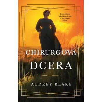 Chirurgova dcera - Audrey Blake (2024, pevná)