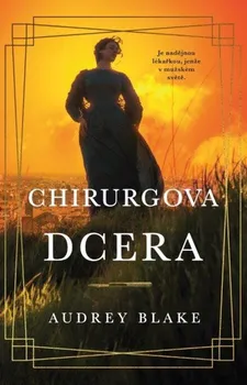 Chirurgova dcera - Audrey Blake (2024, pevná)