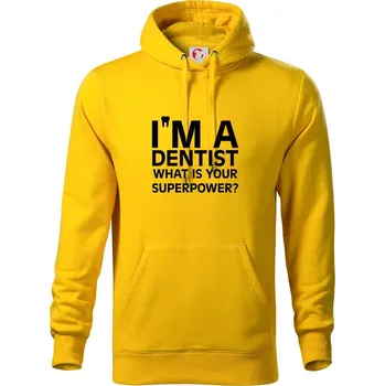 Pánská mikina I Am A Dentist So What is Your Superpower - Mikina pánská Cape s kapucí - S ( Žlutá )