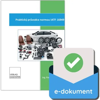 Kniha Praktický průvodce normou IATF - PDF ke stažení - Verlag Dashöfer