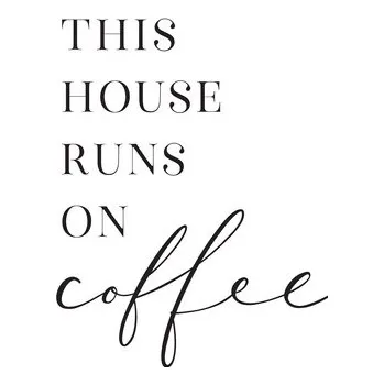 Plakát Plakát, Obraz - This house runs on coffee typography art, Blursbyai