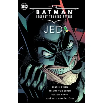 Batman: Legendy Temného rytíře: Jed - Dennis O'Neil, Trevor von Eeden (2024, brožovaná)