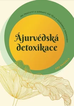 Ájurvédská detoxikace - Anu Paavola (2023, brožovaná)