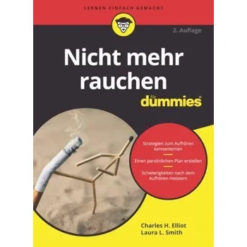 Nicht mehr rauchen für Dummies - Smith, Laura L.