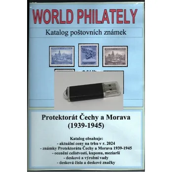 Sběratelství Katalog poštovních známek - Protektorát Čechy a Morava (1939-1945) - World Philately 2024 na flash disku