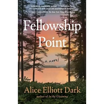 Fellowship Point - Dark, Alice Elliott [EN] (2023, Brožovaná, Simon & Schuster)