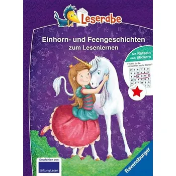 První čtění Die schönsten Einhorn- und Feengeschichten zum Lesenlernen - Leserabe ab 1. Klasse - Erstlesebuch für Kinder ab 6 Jahren - Luhn, Usch