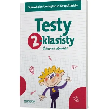 Testy 2-klasisty Ćwiczenia i odpowiedzi - Małgorzata Barańska