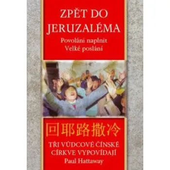 Duchovní literatura Paul Hattaway Zpět do Jeruzaléma