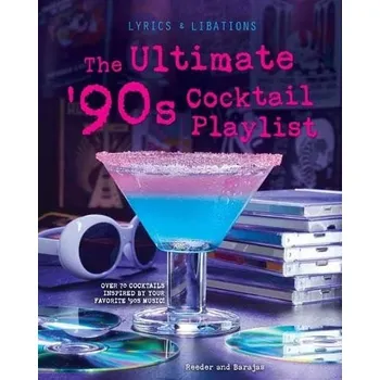 Cizojazyčná kniha Ultimate '90s Cocktail Playlist - Barajas, Henry