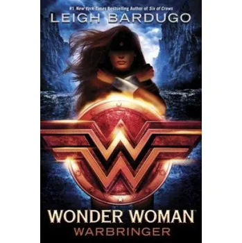 Nestandardní parfém Wonder Woman: Warbringer – Leigh Bardugo (EN)
