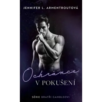 Kniha Ochránce v pokušení - Jennifer L. Armentrout (E-Kniha)