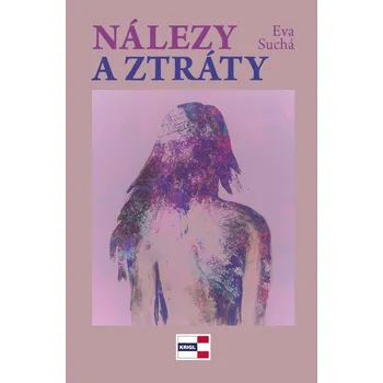 Nálezy a ztráty - Eva Suchá